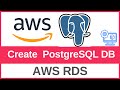How To Create A PostgreSQL Database On AWS RDS And Connect From Local Machine