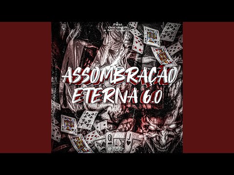 Assombração Eterna 6.0