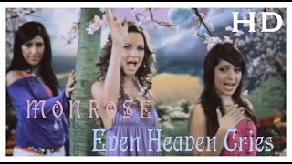 Monrose - Even Heaven Cries (Official HD Video 2007) [Better Audio Quality]