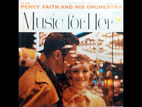 MUSIC FOR HER, PERCY FAITH AND HIS ORCHESTRA