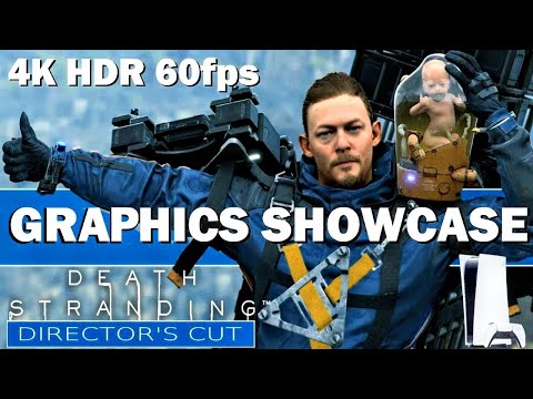 [4k 60fps HDR] Death Stranding Director's Cut PS5 Graphics and World Showcase