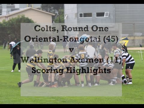 Colts highlights: Ories (45)  v Wellington Axemen (11)