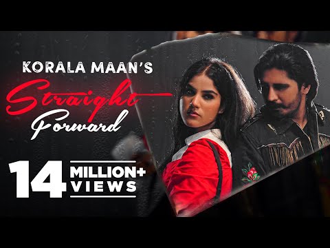 New Punjabi Song 2022 |Straight Forward|Korala Maan |Latest Punjabi Song 2022 |New Punjabi Songs2022