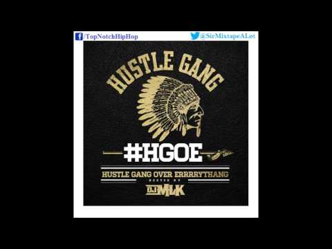 Hustle Gang - Hustle Gang Business (Feat. Ra Ra, Tokyo, T.I. & B.o.B) [Hustle Gang Over Errrrythang]