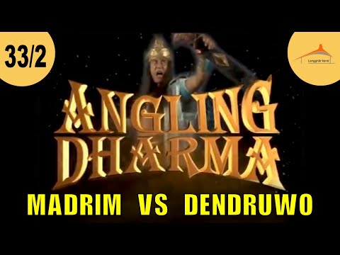 ANGLING DHARMA EPISODE 33 PART 2 BATIK MADRIM USIR GENDRUWO