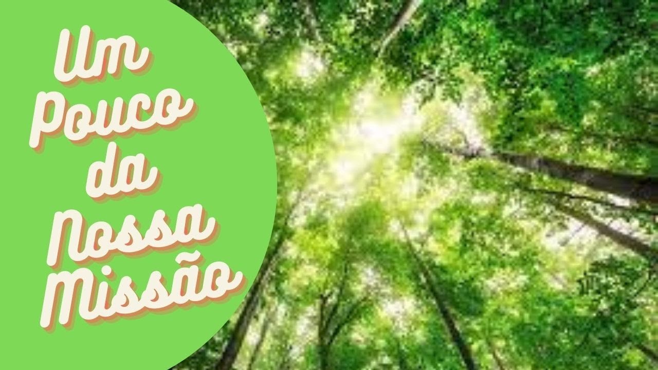 Um pouco da nossa missão