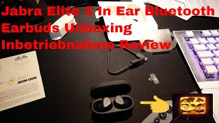 Jabra Elite 3  Bluetooth Earbuds Unboxing Inbetriebnahme- Review