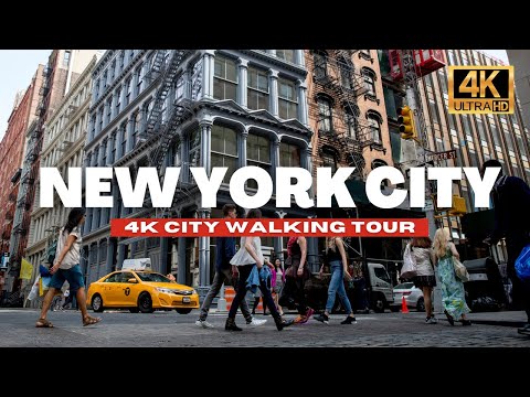 🇺🇸 New York Walking Tour - SoHo Manhattan  [4K Ultra HDR/60fps]