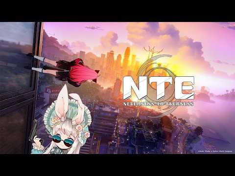 【NTE】Last Minute Heists roru 🐰🚓