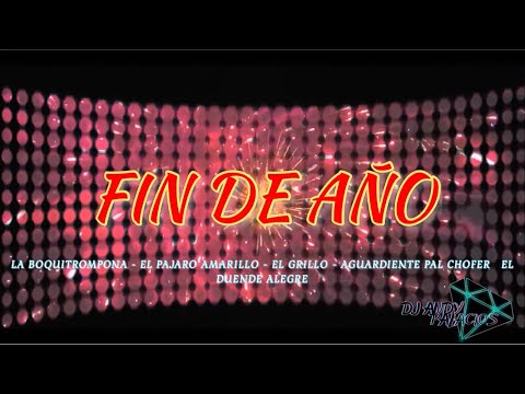Mix: Fin de Año Parrandero - Dj Andy Palacios