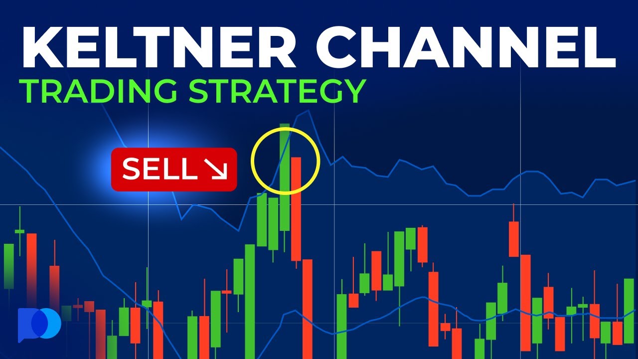 Keltner Channel Trading Strategy | Day Trading Strategies | Trading Guide