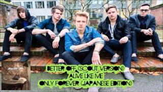 Alive Like Me – Better Off (Scout Remix)