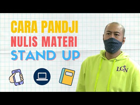 3 Cara Pandji Nulis Materi Stand Up - Mentoring SUCI IX