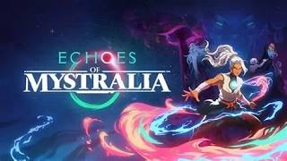 Echoes Of Mystralia Demo Gameplay