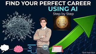 How to Use AI to Find Your Perfect Career Step by Step
