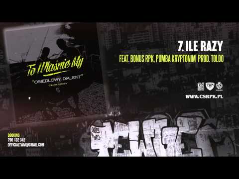 TWM / CS - ILE RAZY ft. Bonus RPK, Pumba Kryptonim // Prod. Toldo.