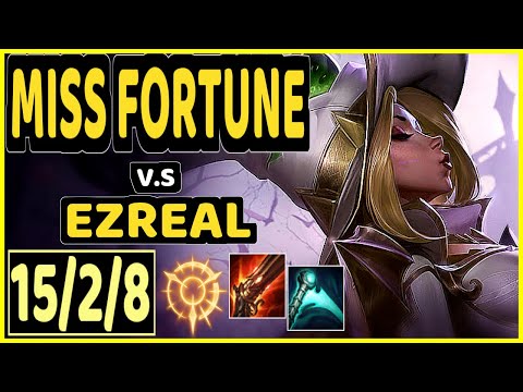 PRAEDYTH (MISS FORTUNE) vs EZREAL - 15/2/8 KDA BOTTOM ADC GAMEPLAY - OC Ranked Challenger