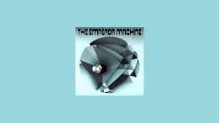 The Emperor Machine - Box Dub