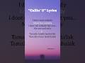 Callin U Lyrics Shorts Ytshorts Song Lyrics Songlyrics