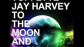 Topflyte & Jay Harvey - To The Moon & Back(Radio Edit)