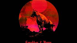Smolder And Burn - Smolder &amp; Burn (Full EP 2016)