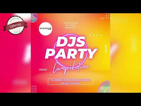 DjBasso - Dj's Party Compilation 2023