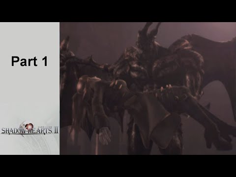 SHADOW HEARTS: COVENANT (PS2) Part 1 | Blind Playthrough | No Commentary