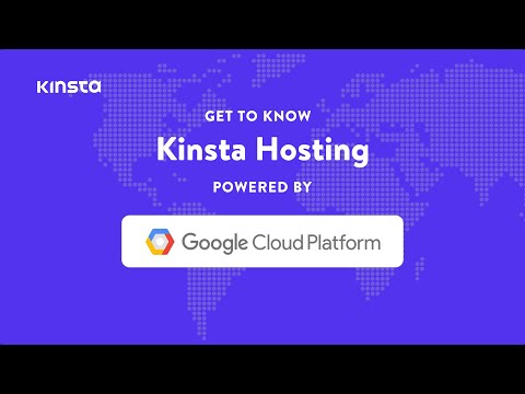 Get to Know Kinsta Hosting: The Google Cloud Platform...