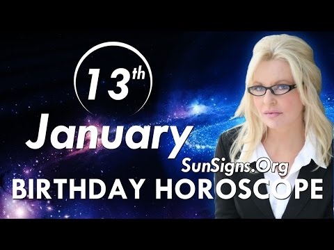 January 13 Zodiac Horoscope Birthday Personality - Capricorn - Part 1