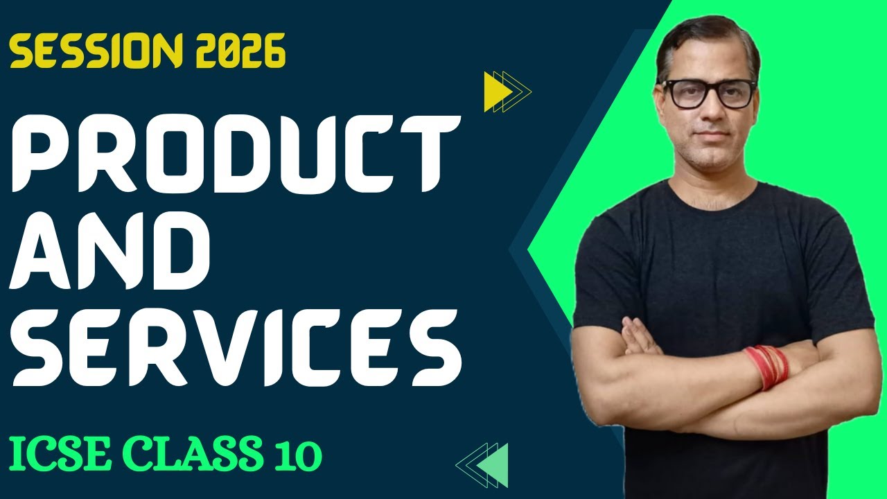 Product and Services ICSE Class 10 | Chapter 2  Commercial Applications | @Sir Tarun Rupani