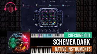 Video thumbnail for Checking Out: Schema Dark by Native Instruments by Sample Library Review