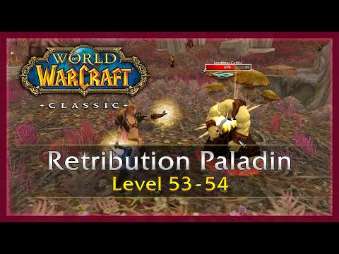 WoW Classic: Ret. Paladin Level 53-54