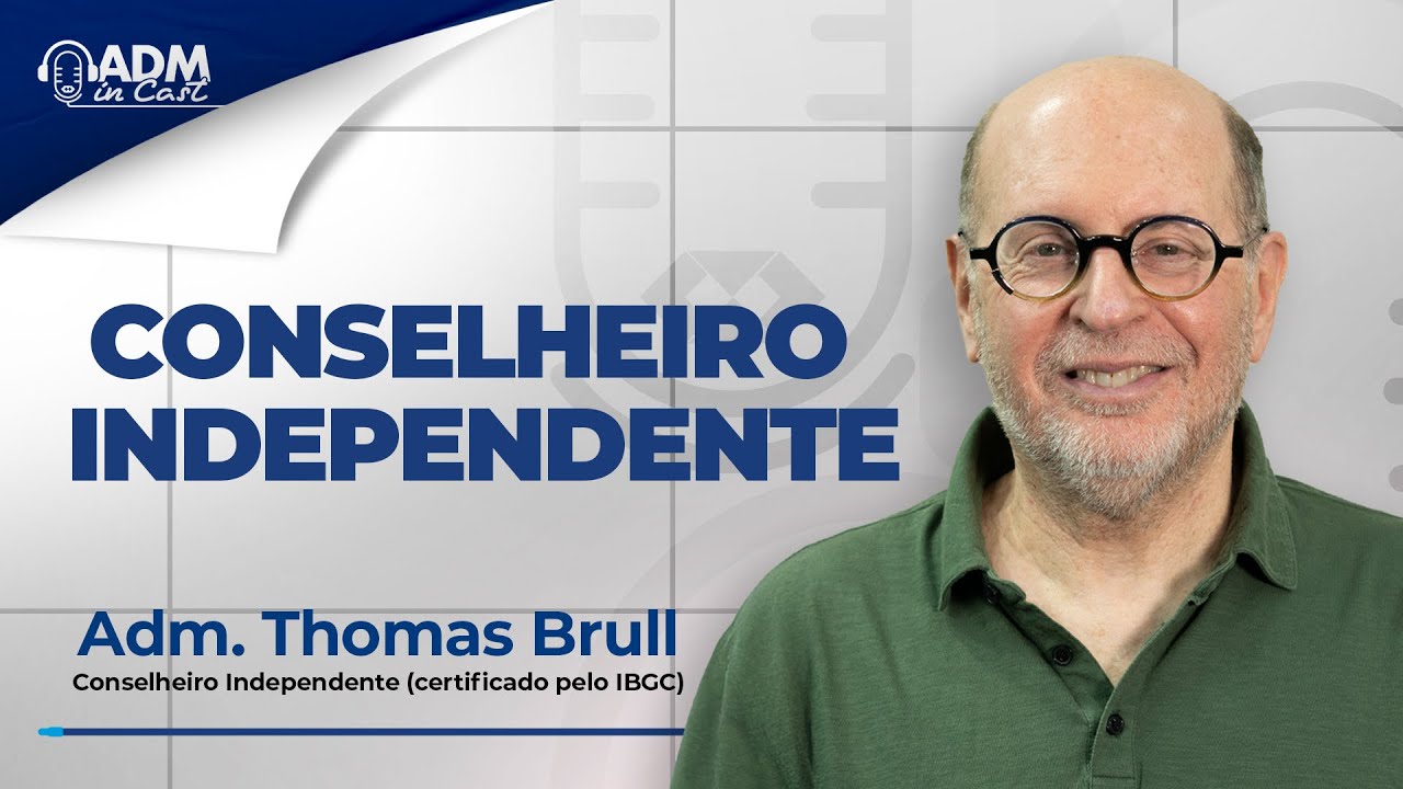 Conselheiro independente | Adm. Thomas Brull