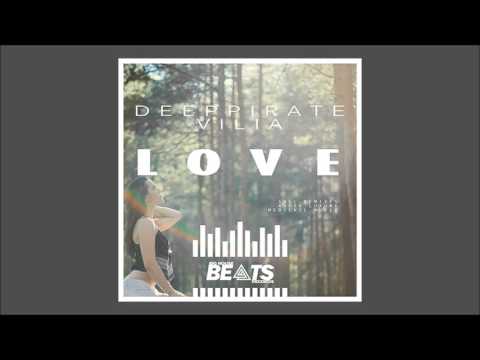 Deeppirate feat. Vilia - Love (Original mix)