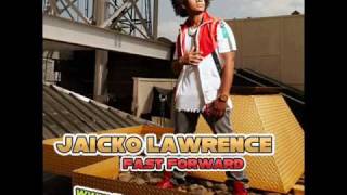Jaicko Lawrence - Fast Forward