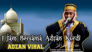 Download lagu EKSKLUSIF || 1 Jam Bersama Adzan Kurdi Viral || Daeng Syawal Mubarak mp3 Download lagu EKSKLUSIF || 1 Jam Bersama Adzan Kurdi Viral || Daeng Syawal Mubarak mp3