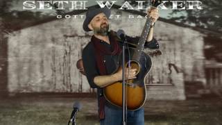 Seth Walker - Fire In The Belly