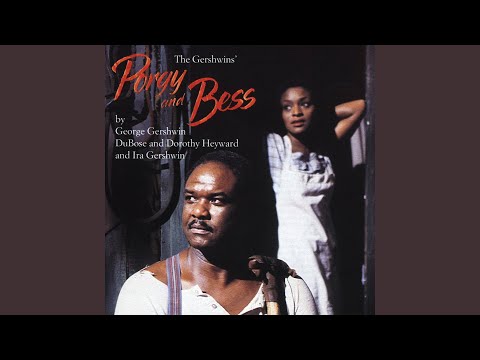 Porgy and Bess, Act 1, Scene 2: "My man's gone now" (Serena, Chorus)