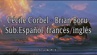 Cécile Corbel-Brian Boru //Sub.Español/Inglés/Francés🦋