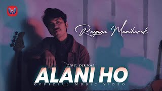 Download lagu RAYMON MANIHURUK -  ALANI HO  I LAGU BATAK TERBARU 2021 I  MUSIC VIDEO mp3