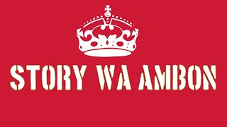 Download lagu story wa ambon 30 detik mp3