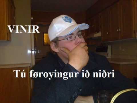 VINIR - Tú føroyingur ið niðri er