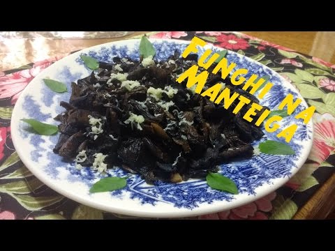 Receita Funghi na Manteiga