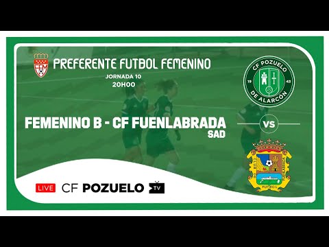 🔴 DIRECTO | CF POZUELO FEM B  🆚 CF FUENLABRADA SAD | J10