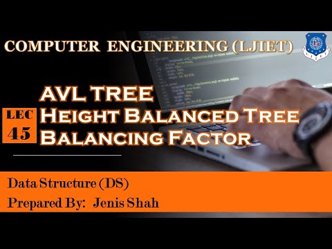 Lec_45-AVL Tree - Height Balanced Tree | Data Structures | Computer Engineering