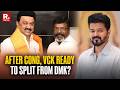 Tamil Nadu Polls Result After Congress Is VCK Mulling Split From DMK To Join Vijay S TVK Party
