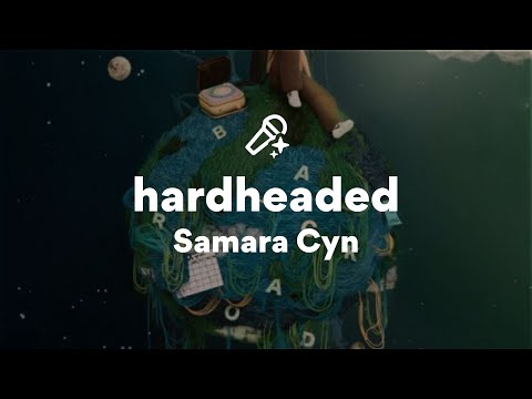 Samara Cyn, hardheaded (Lyrics)