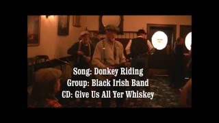 Black Irish Band- Donkey Riding