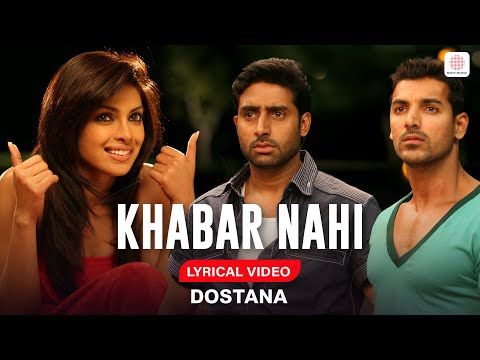Khabar Nahi - Lyrical Video | Dostana | Priyanka Chopra, John, Abhishek Bachchan, | Vishal & Shekhar