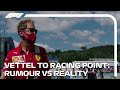 Vettel and Racing Point: What’s Rumour and What's Reality